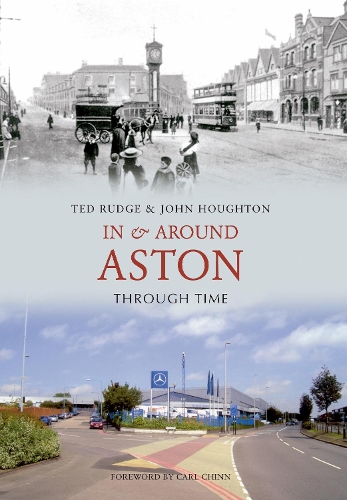 Паперова книга «In & Around Aston Through Time», авторів Джон Хоутон, Тед Радж - фото №1