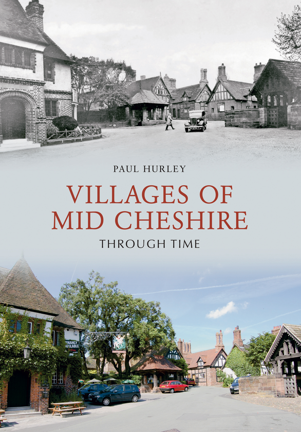 Паперова книга «Villages of Mid-Cheshire Through Time» - фото №1