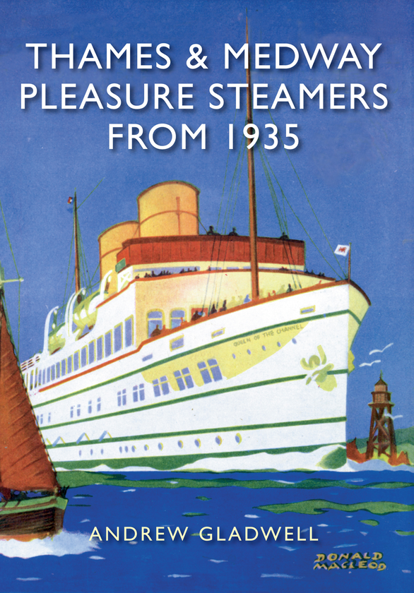 Бумажная книга «Thames and Medway Pleasure Steamers from 1935» - фото №1