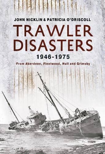 Бумажная книга «Trawler Disasters 1946-1975», авторов Джон Никлин, Патриция О'Дрисколл - фото №1