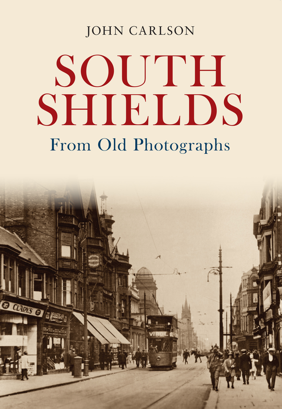 Паперова книга «South Shields From Old Photographs» - фото №1