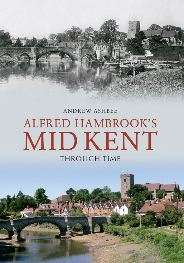 Паперова книга «Alfred Hambrook's Mid Kent Through Time» - фото №1