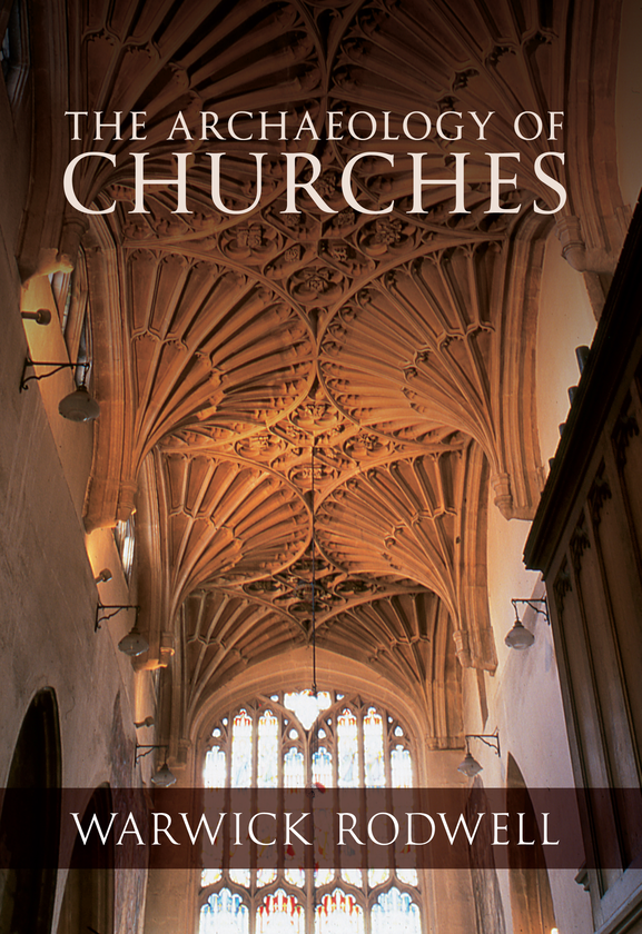 Паперова книга «The Archaeology of Churches» - фото №1