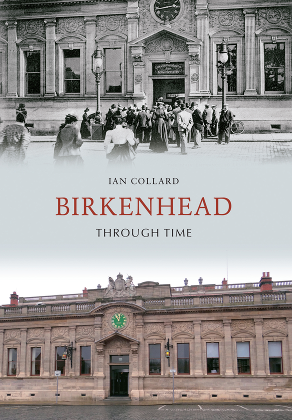Паперова книга «Birkenhead Through Time» - фото №1