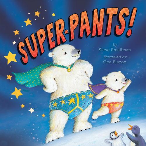 Паперова книга «Super Pants!», авторів Сі Біско, Стів Смолмен - фото №1