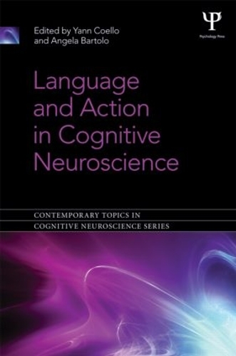 [object Object] «Language and Action in Cognitive Neuroscience» - фото №1