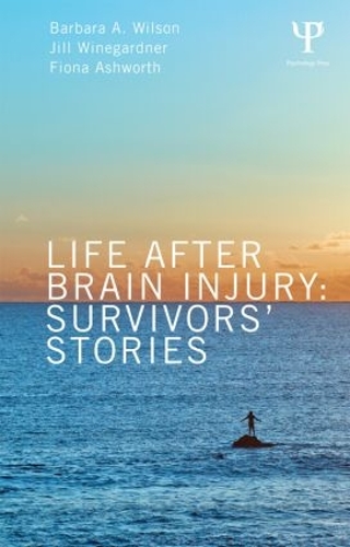 Бумажная книга «Life After Brain Injury: Survivors' Stories», авторов Фиона Эшворт, Джилл Уайнгарднер - фото №1