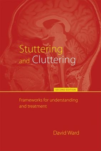 [object Object] «Stuttering and Cluttering (Second Edition): Frameworks for Understanding and Treatment», автор Девід Уорд - фото №1