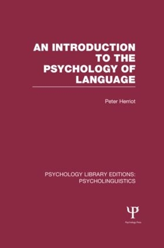 Бумажная книга «An Introduction to the Psychology of Language (PLE: Psycholinguistics)», автор Питер Хэрриот - фото №1