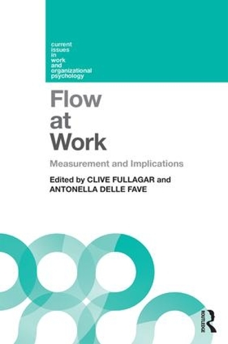Паперова книга «Flow at Work: Measurement and Implications» - фото №1