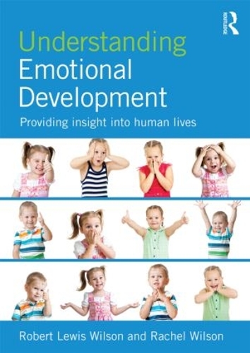 Паперова книга «Understanding Emotional Development: Providing insight into human lives», авторів Рейчел Вілсон, Роберт Льюїс Вільсон - фото №1