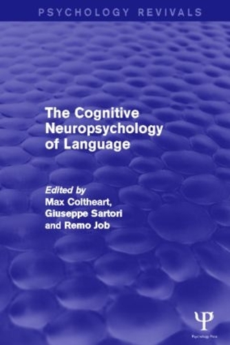 Бумажная книга «The Cognitive Neuropsychology of Language (Psychology Revivals)» - фото №1