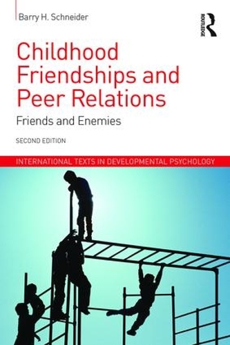 Бумажная книга «Childhood Friendships and Peer Relations: Friends and Enemies», автор Барри Шнайдер - фото №1