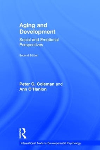 Бумажная книга «Aging and Development: Social and Emotional Perspectives», авторов Энн О'Хэнлон, Питер Г. Коулман - фото №1