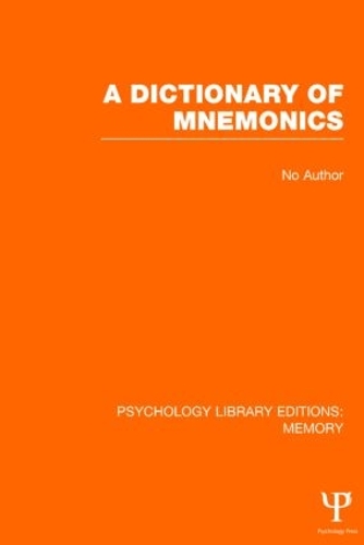 Бумажная книга «A Dictionary of Mnemonics (PLE: Memory)» - фото №1