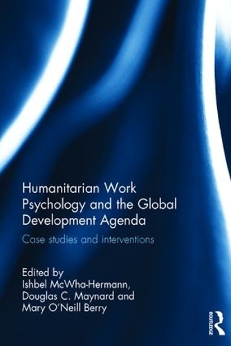 Паперова книга «Humanitarian Work Psychology and the Global Development Agenda: Case studies and interventions» - фото №1