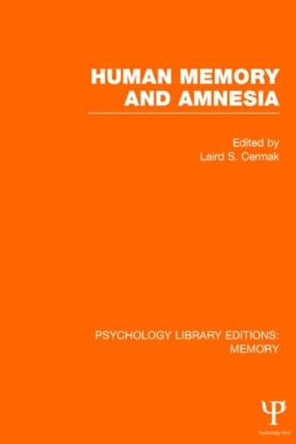 Паперова книга «Human Memory and Amnesia (PLE: Memory)» - фото №1