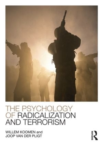 Бумажная книга «The Psychology of Radicalization and Terrorism», авторов Йооп Ван Дер Плигт, Виллем Коомен - фото №1