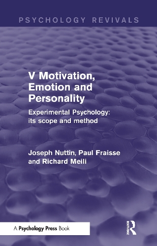 Паперова книга «Experimental Psychology Its Scope and Method: Volume V (Psychology Revivals): Motivation, Emotion and Personality», авторів Джозеф Наттін, Річард Мейлі - фото №1
