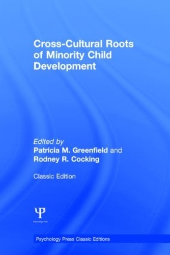 Бумажная книга «Cross-Cultural Roots of Minority Child Development» - фото №1
