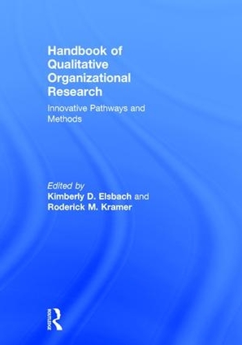 Бумажная книга «Handbook of Qualitative Organizational Research: Innovative Pathways and Methods» - фото №1
