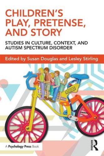 Бумажная книга «Children's Play, Pretense, and Story: Studies in Culture, Context, and Autism Spectrum Disorder» - фото №1