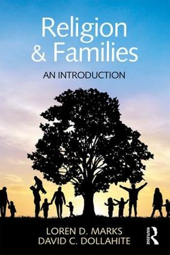 Паперова книга «Religion and Families: An Introduction», авторів Девід К. Доллахайт, Лорен Д. Маркс - фото №1