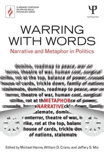 Бумажная книга «Warring with Words: Narrative and Metaphor in Politics» - фото №1