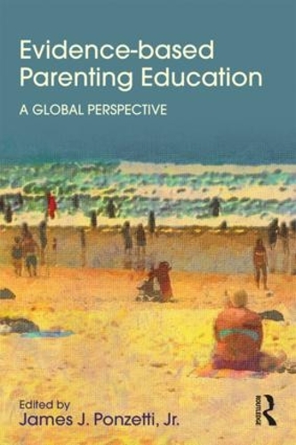 Бумажная книга «Evidence-based Parenting Education: A Global Perspective» - фото №1