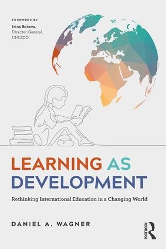 Паперова книга «Learning as Development: Rethinking International Education in a Changing World», автор Даніель А. Вагнер - фото №1