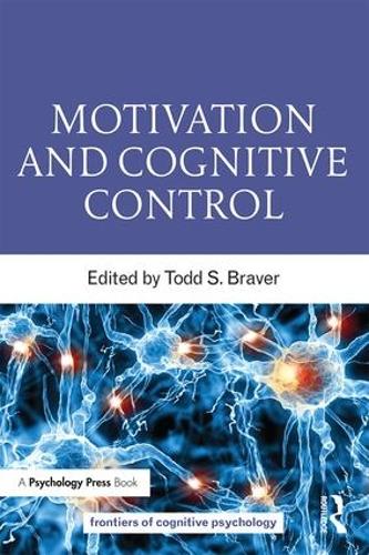 Бумажная книга «Motivation and Cognitive Control» - фото №1