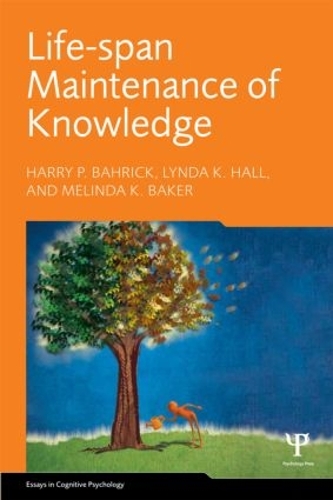 Паперова книга «Life-Span Maintenance of Knowledge», авторів Гаррі П. Бахрік, Лінда К. Холл, Мелінда К. Бейкер - фото №1