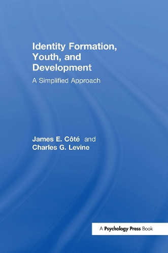 Паперова книга «Identity Formation, Youth, and Development: A Simplified Approach», авторів Чарльз Левін, Джеймс Е. Коте - фото №1