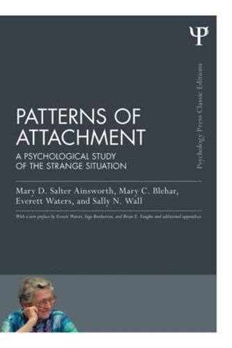 [object Object] «Patterns of Attachment: A Psychological Study of the Strange Situation», авторов Эверетт Уотерс, Мэри К. Блехар, Мэри Д. Солтер Эйнсворт, Салли Н. Уолл - фото №1
