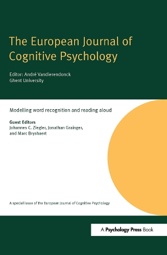 Бумажная книга «Modelling Word Recognition and Reading Aloud: A Special Issue of the European Journal of Cognitive Psychology» - фото №1