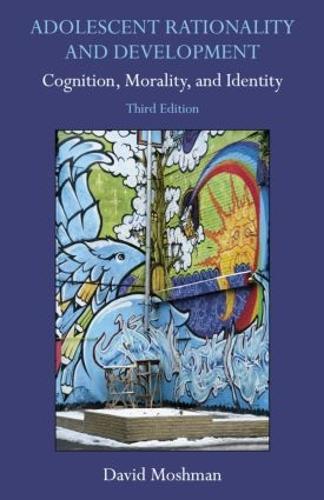 Бумажная книга «Adolescent Rationality and Development: Cognition, Morality, and Identity, Third Edition», автор Дэвид Мошман - фото №1