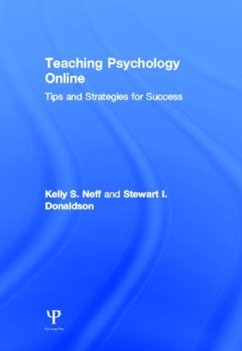 Паперова книга «Teaching Psychology Online: Tips and Strategies for Success», авторів Келлі С. Нефф, Стюарт І. Дональдсон - фото №1