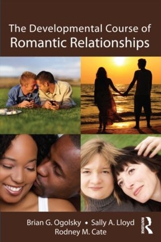 Паперова книга «The Developmental Course of Romantic Relationships», авторів Брайан Г. Огольський, Родні М. Кейт, Саллі А. Ллойд - фото №1
