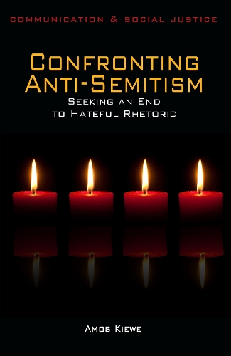 Бумажная книга «Confronting Anti-Semitism: Seeking an End to Hateful Rhetoric», автор Амос Киве - фото №1