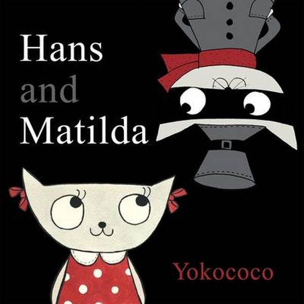 Паперова книга «Hans and Matlida», автор Yokococo - фото №1