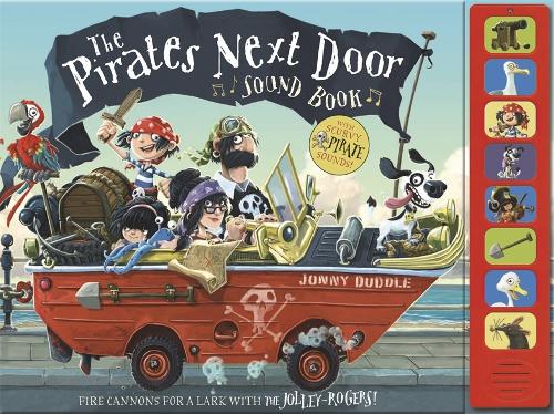 Бумажная книга «The Pirates Next Door - Sound Book», автор Джонни Даддл - фото №1