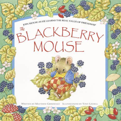 Паперова книга «The Blackberry Mouse», автор Метью Грімсдейл - фото №1