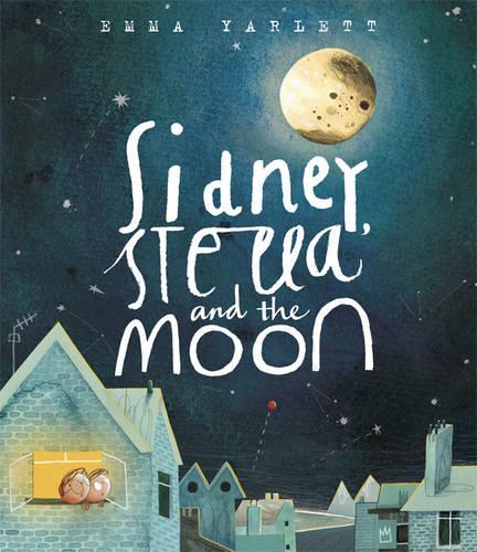 Бумажная книга «Sidney, Stella and the Moon», автор Эмма Ярлетт - фото №1