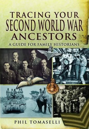 Бумажная книга «Tracing Your Second World War Ancestors», автор Фил Томаселли - фото №1