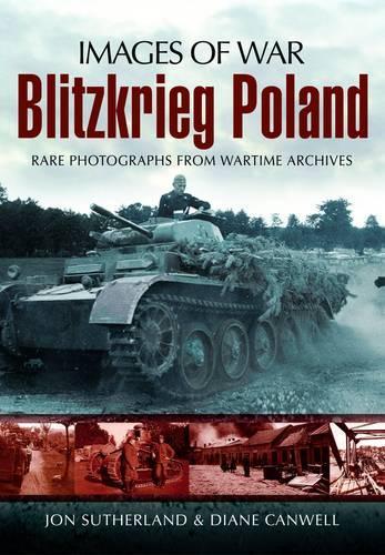 Бумажная книга «Blitzkreig Poland (Images of War Series)», авторов Диана Кэнвелл, Джонатан Сазерленд - фото №1