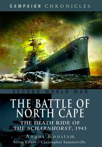 Бумажная книга «Battle of North Cape: The Death Ride of the Scharnhorst, 1943», автор Ангус Констам - фото №1