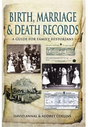 Бумажная книга «Birth, Marriage and Death Records: A Guide for Family Historians», автор Одри Коллинз - фото №1