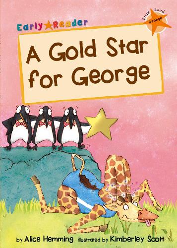 Паперова книга «A Gold Star for George: (Orange Early Reader)», автор Еліс Хеммінг - фото №1