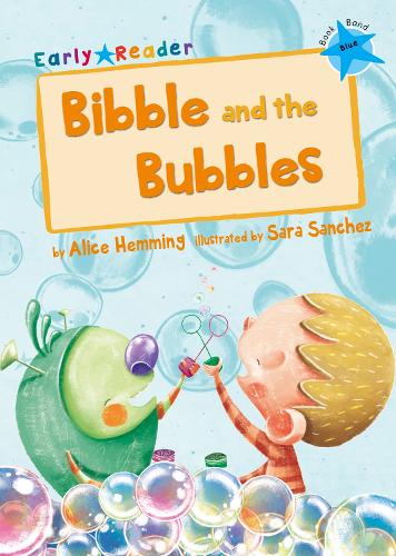 Паперова книга «Bibble and the Bubbles: (Blue Early Reader)», автор Еліс Хеммінг - фото №1