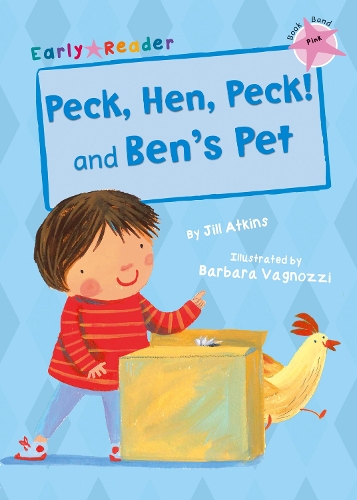 [object Object] «Peck, Hen, Peck! and Ben's Pet (Early Reader)», автор Джилл Аткінс - фото №1